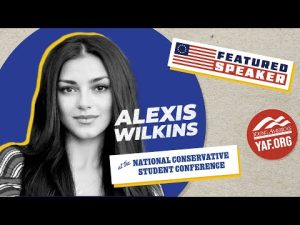 Read more about the article Live: YAF’s National Conservative Student Conference – Day 4 – Alexis Wilkins