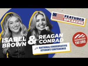 Read more about the article Daily Wire Live: YAF’s National Conservative Student Conference – Isabel Brown/Reagan Conrad