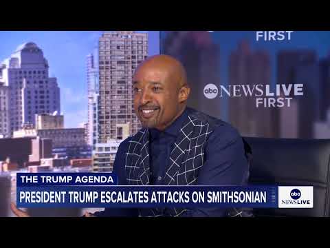 You are currently viewing President Trump ramps up attacks on Smithsonian museums