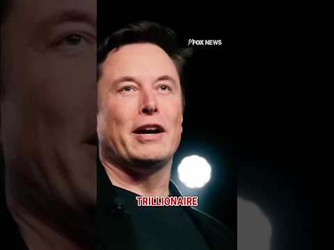 You are currently viewing Elon Musk could become world’s first TRILLIONAIRE #shorts #foxnews #elonmusk  #news #tesla