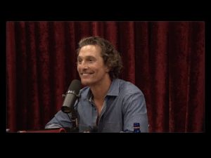 Read more about the article Joe Rogan Experience #2379 – Matthew McConaughey