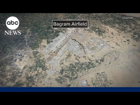 You are currently viewing Trump says he’s trying to get Afghanistan’s Bagram Air Base ‘back’