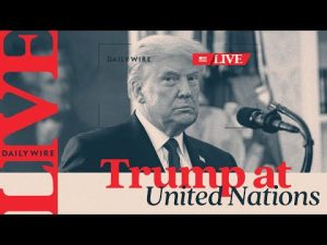 Read more about the article Watch LIVE: Trump UN General Assembly Speech in New York