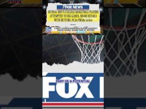 Read more about the article SHOCKING: Six men’s college basketball players allegedly attempted to rig games #foxnews #news