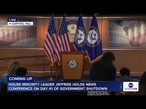 You are currently viewing House Minority Leader Jeffries holds news conference on day 41 of government shutdown: LIVE