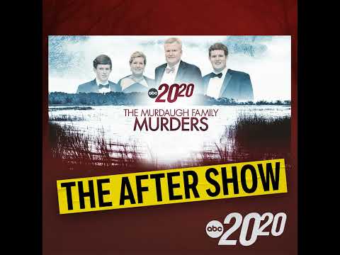 You are currently viewing The After Show: The Murdaugh Family Murders