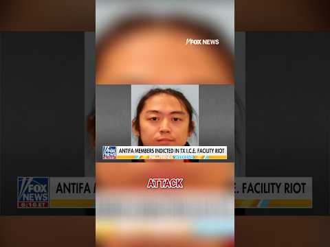 You are currently viewing Antifa members INDICTED in Texas ICE facility riot #foxnews #news #shorts