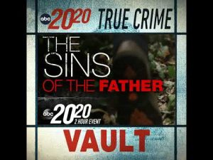 Read more about the article True Crime Vault: The Sins of the Father