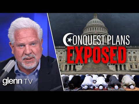 You are currently viewing WAKE UP: The Islamist Takeover of America Is HALFWAY Complete | Glenn TV | Ep 472