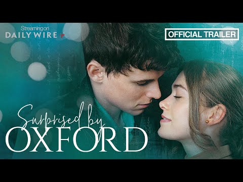 You are currently viewing Surprised by Oxford | Official Trailer