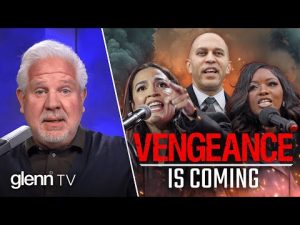 Read more about the article Glenn Beck WARNS Democrats Will Return with VENGEANCE in 2026 | Glenn TV | Ep 473