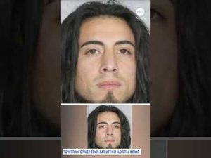 Read more about the article Tow truck driver allegedly towed car with child inside