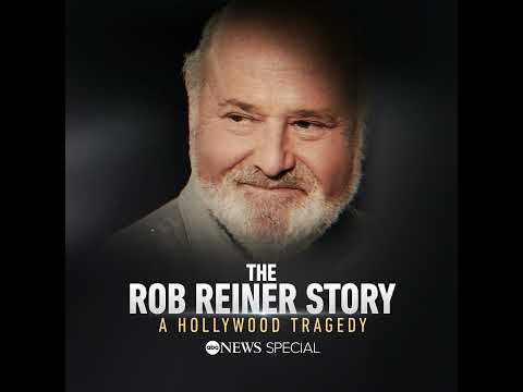 Read more about the article The Rob Reiner Story: A Hollywood Tragedy (ABC News Special Podcast)