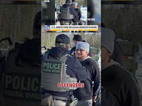 You are currently viewing BREAKING: ICE arrests more than 200 illegal immigrants in Maine #shorts #foxnews #us