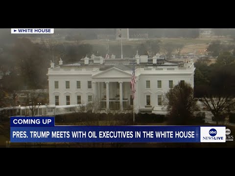 You are currently viewing President Trump meets with oil executives in the White House: LIVE
