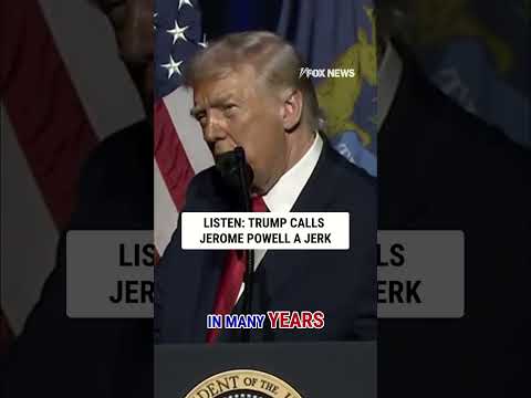 You are currently viewing HEAR IT: Trump calls Jerome Powell a ‘jerk’ who will be ‘gone soon’ #trump #shorts #donaldtrump