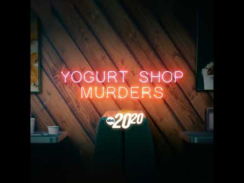 You are currently viewing Yogurt Shop Murders