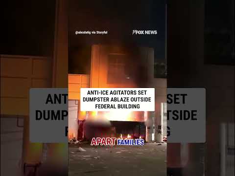 You are currently viewing Anti-ICE agitators set dumpster ABLAZE outside federal building #shorts #foxnews #ICE #us #news