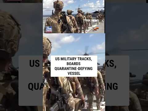 Read more about the article WATCH: US forces track, board quarantine-defying vessel #foxnews #shorts #military