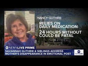 Read more about the article Savannah Guthrie and siblings release video message on Nancy Guthrie’s disappearance