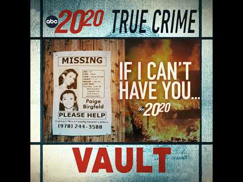 Read more about the article True Crime Vault: If I Can’t Have You