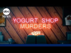 Read more about the article Trailer: 20/20 ‘Yogurt Shop Murders’ – Premieres Feb. 27th on ABC
