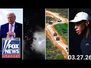 Read more about the article Fox News Highlights – March 27th, 2026