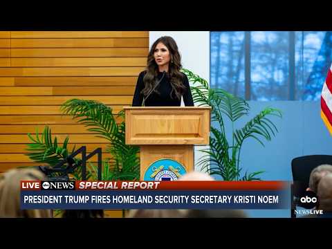 You are currently viewing LIVE: Trump fires Kristi Noem as DHS secretary l ABC News Special Report