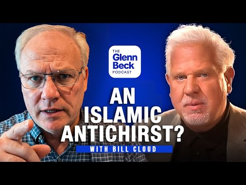 You are currently viewing This Bible Prophecy Warns of an Islamic Takeover? | Bill Cloud | The Glenn Beck Podcast | Ep 282