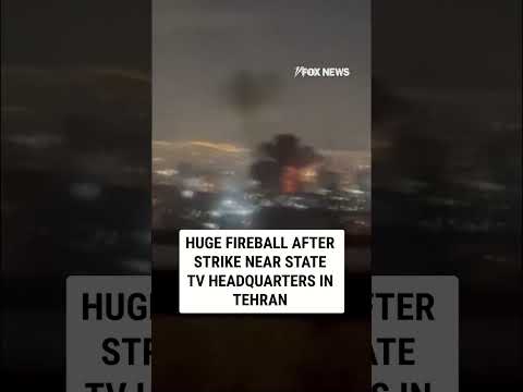 You are currently viewing HUGE fireball after strike near state TV headquarters in Tehran