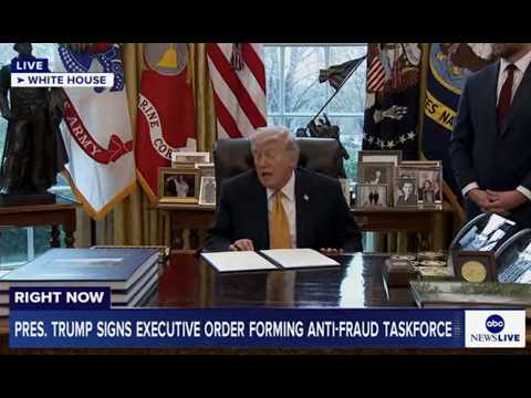 Read more about the article President Trump signs an executive order forming anti-fraud taskforce: LIVE