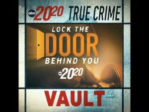 Read more about the article True Crime Vault: Lock the Door Behind You