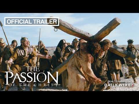 You are currently viewing The Passion of the Christ | Official Trailer