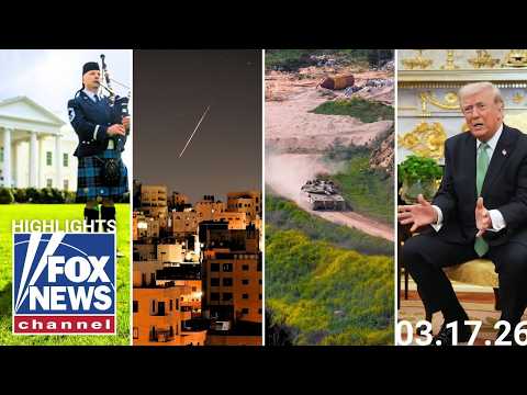You are currently viewing Fox News Highlights – March 17th, 2026