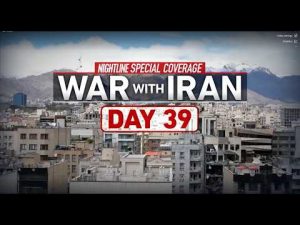Read more about the article Nightline special edition: War with Iran Day 39