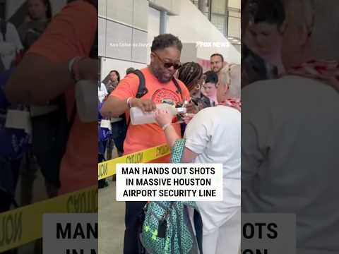 You are currently viewing Man hands out SHOTS in massive Houston airport security line  #foxnews #news #us #fox