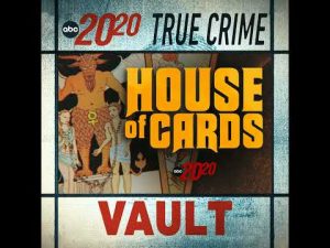 Read more about the article True Crime Vault: House of Cards