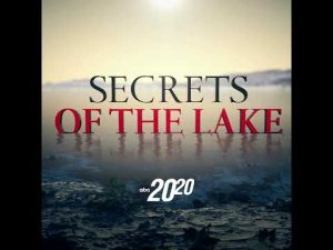 Read more about the article Secrets of the Lake (Rebroadcast)