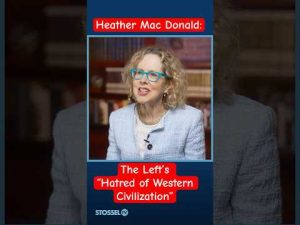 Read more about the article The Left’s Hatred of Western Civilization