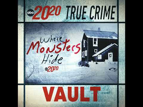 Read more about the article True Crime Vault: Where Monsters Hide