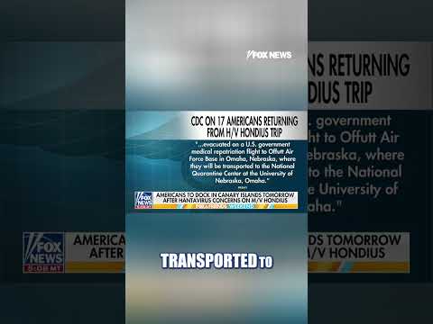 Read more about the article 17 Americans to return to US after hantavirus concerns #foxnews #news #us #fox