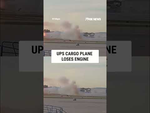 You are currently viewing WATCH: UPS cargo plane LOSES ENGINE #foxnews #news #us #fox