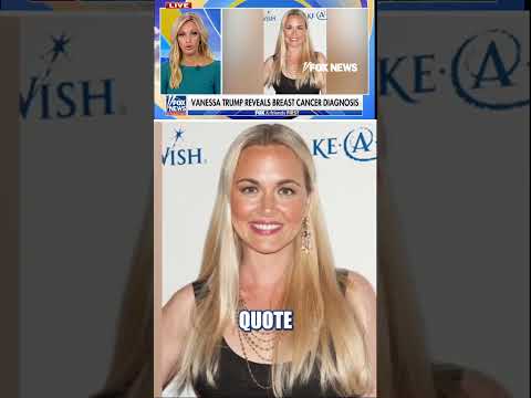 Read more about the article Vanessa Trump announces breast cancer diagnosis #shorts #foxnews #news #trump