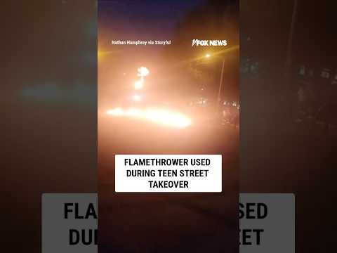 You are currently viewing FLAMETHROWER used during teen street takeover #foxnews #news #us #fox