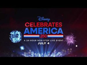 Read more about the article “Disney Celebrates America 250” | LIVE on July 4th, 2026