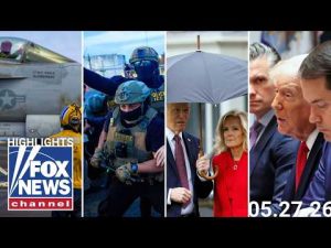 Read more about the article Fox News Highlights – May 27th, 2026