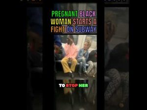 Read more about the article Black Pregnant Woman Crashes Out On Subway And Tries To Fight A MAN!