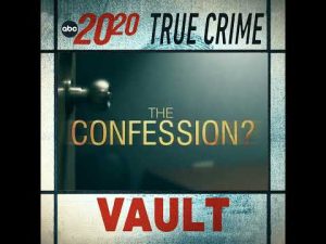 Read more about the article True Crime Vault: The Confession?