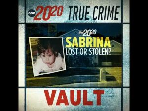 Read more about the article True Crime Vault: Sabrina: Lost or Stolen?