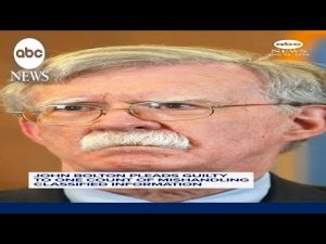 Read more about the article John Bolton pleads guilty to one count of mishandling classified information